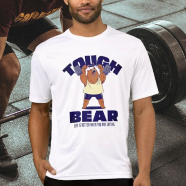 Tough Bären Life T-Shirt (Von Creator hochgeladen)