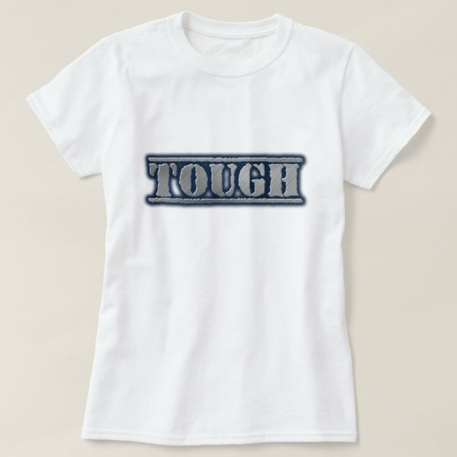 tough work wear T-Shirt (Design vorne)