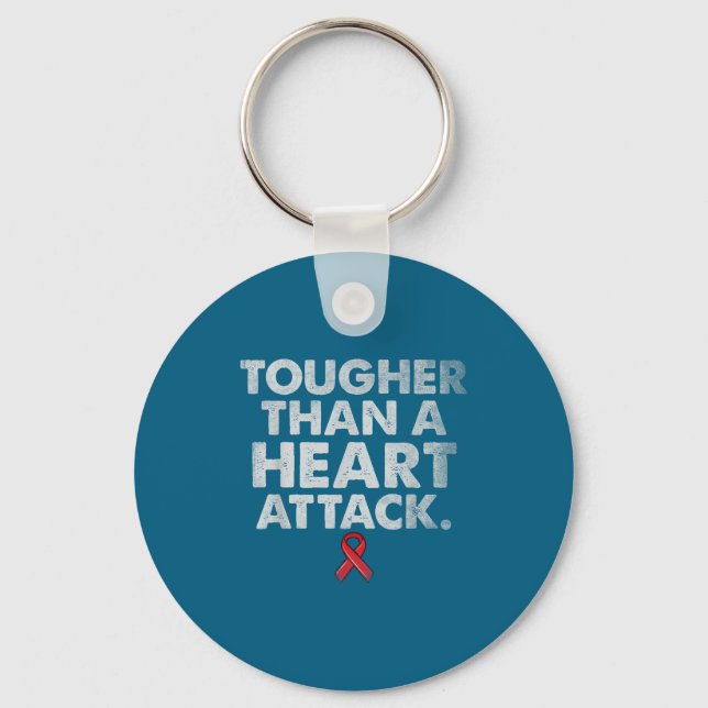 Tougher Than A Heart Attack Heart Disease Awarenes Schlüsselanhänger (Vorderseite)