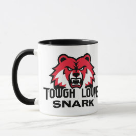 ToughLoveSnark-Show ihnen wie Sie sich wirklich fü Kaffeetasse