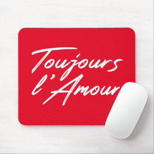 Toujours l'Amour - Ewige Liebe für Hochzeiten Mousepad