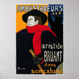 Toulouse-Lautrec: Botschafter Aristide Bruant Poster