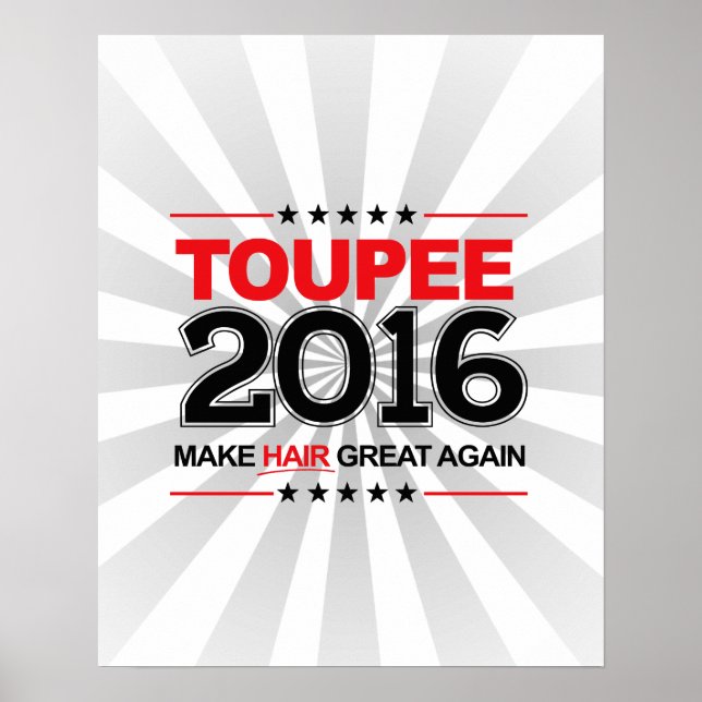 TOUPEE 2016 - Hair wieder großartig machen Poster (Vorne)
