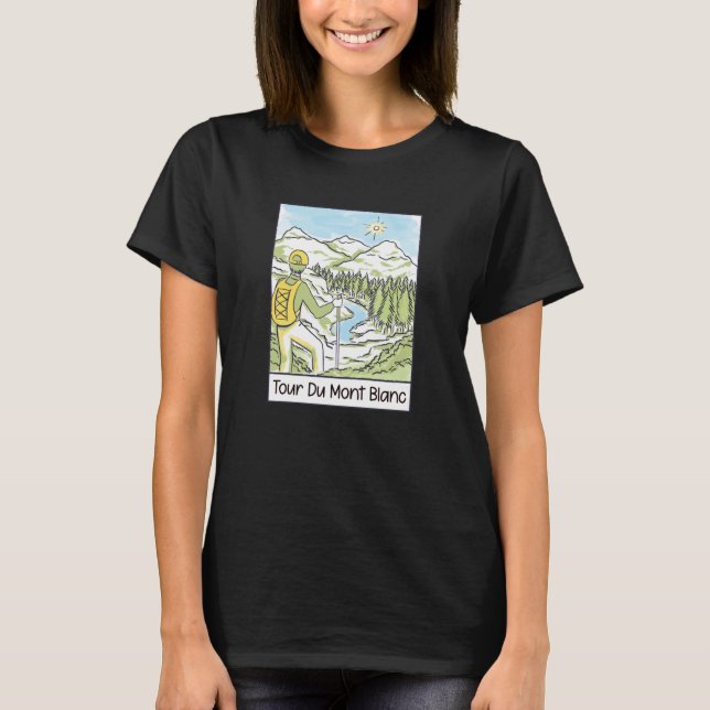 Tour du Mont Blanc Gear Europäischer Wanderweg T-Shirt (Vorderseite)