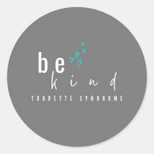 Tourette-Syndrom. Seien Sie freundlich. Aufkleber