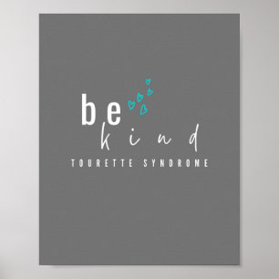 Tourette-Syndrom. Seien Sie freundlich. Poster & P