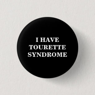 Tourette-Syndrom   TS   Schwarz und Weiß Button