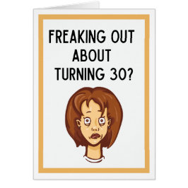 Tourner 30 Carte Anniversaire N'ayez pas peur !
