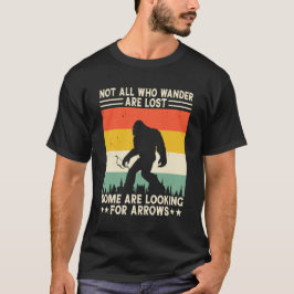 Tous Ceux Qui Vont Ne Sont Pas Perdus T-Shirt