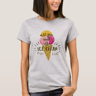 Tout Ce Dont Vous Avez Besoin, C'Est Un T-Shirt De