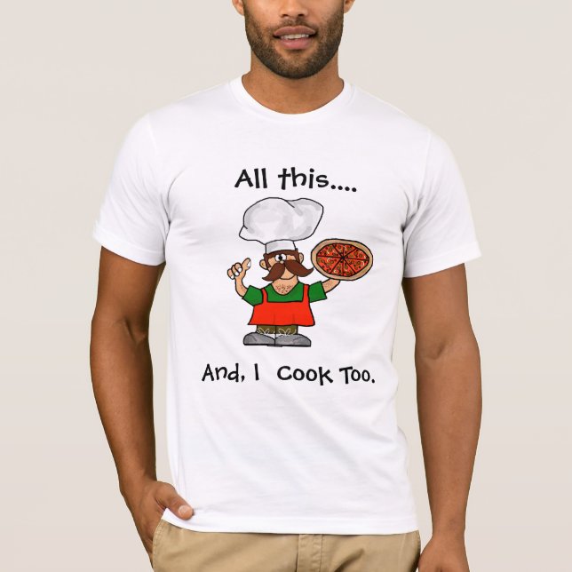 Tout ceci, et, je fais cuire trop le T-shirt de (Devant)
