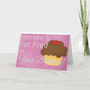 Tout est Gras Gratuit Cupcake Carte d'anniversaire