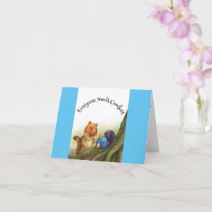 Tout Le Monde A Besoin D'Une Carte De Sympathie Co