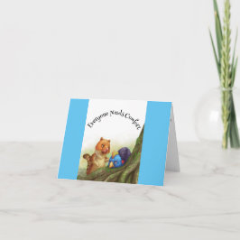 Tout Le Monde A Besoin D'Une Carte De Sympathie Co