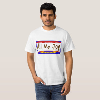 Tout mon T-Shirt de joie de seigneur Men's