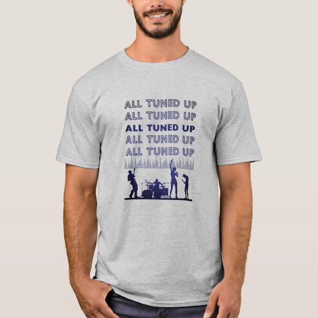 Tout tuned rock band gros texte T-Shirt (Devant)