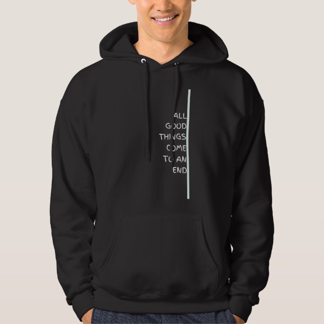 Toutes Les Bonnes Choses Arrivent À Un Sweat - shi (Devant)