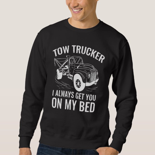 Tow Truck Driver Breakdown Lorry Trucker Sweatshirt (Vorderseite)