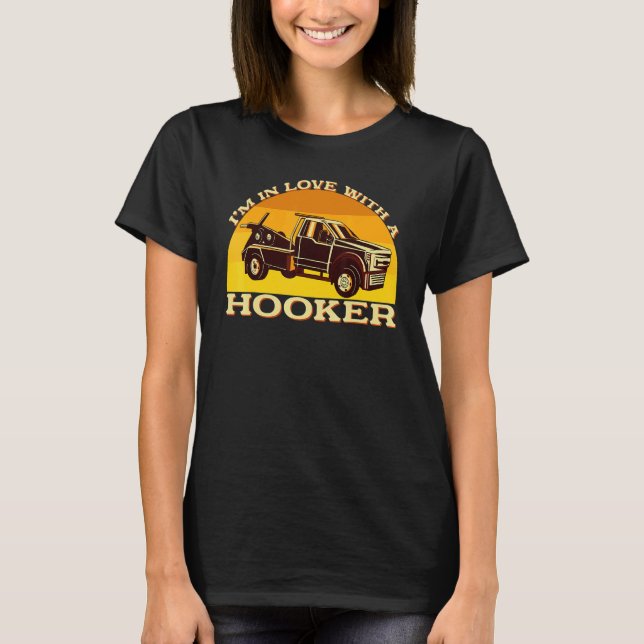 Tow Trucker Wife Tow Truck Lorry Tow Operator T-Shirt (Vorderseite)