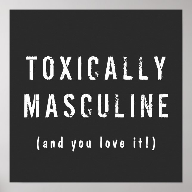 Toxisch-Maskulin Poster (Vorne)