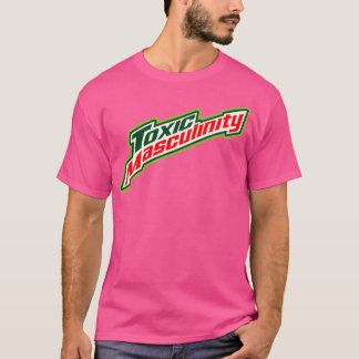 Toxische Männlichkeit T-Shirt