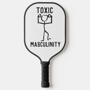 TOXISCHE MASKULITÄT PICKLEBALL SCHLÄGER
