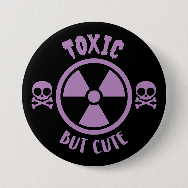 Toxisches, aber Niedliches Warnzeichen Button (Vorderseite)