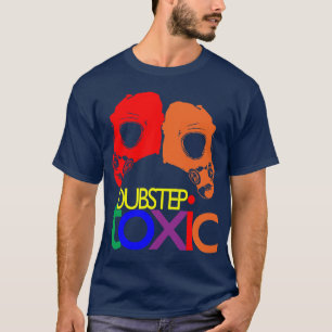 Toxisches Dubstep-T-Shirt T-Shirt