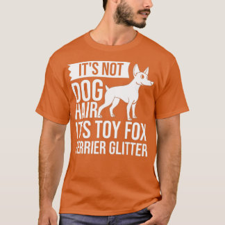 Toy Fox Terrier Dog Welpen Eigentümer Lover _30 T-Shirt