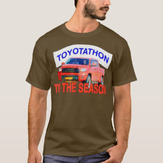 Toyotathon ist die Saison T-Shirt