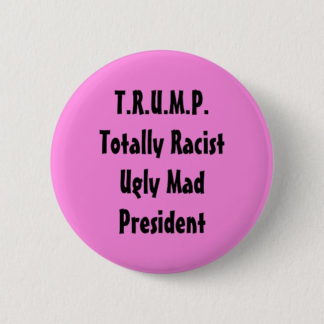 TR.U.M.P. BUTTON (Vorderseite)