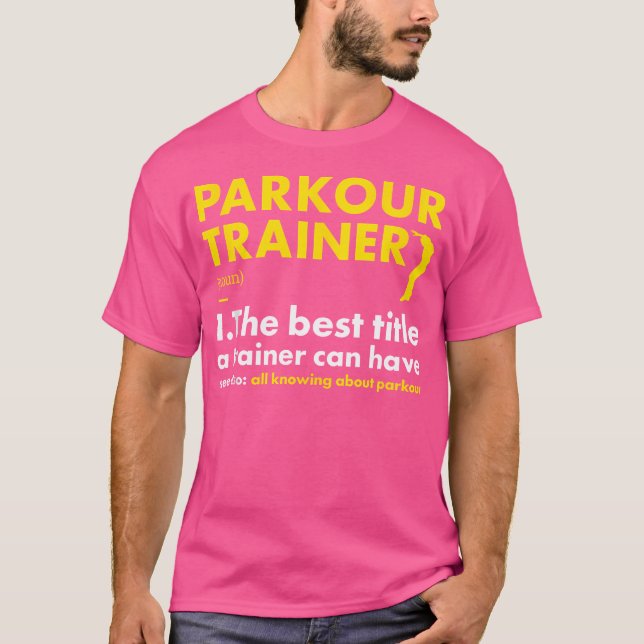 Traceur Trainer Definition Parkour T-Shirt (Vorderseite)