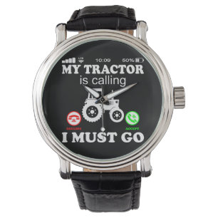 Tractor Machine is Calling Funny saying for farmer Armbanduhr
