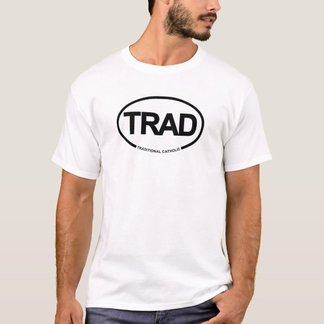 TRAD traditioneller Katholischer T-Shirt (Vorderseite)