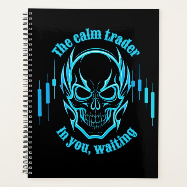 Trade Motivation | Skull | Calm Trader Planer (Vorderseite)