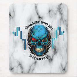 Trade Motivation | Skull N Marble | Remember  Mousepad