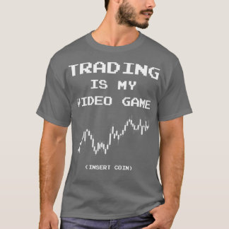 "Trading" ist meine Videospieleinlage-Münze 1 T-Shirt