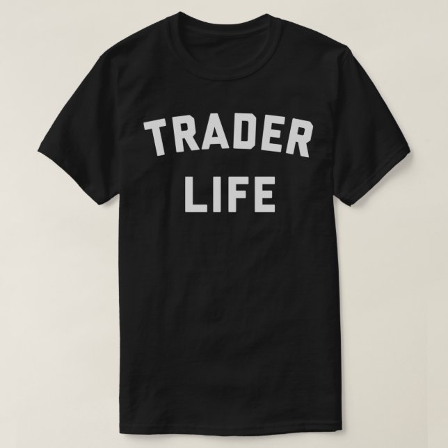 Trading Life T-Shirt (Design vorne)