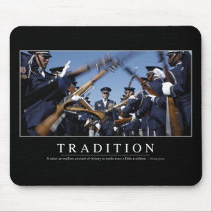 Tradition: Inspirierend Zitat Mousepad