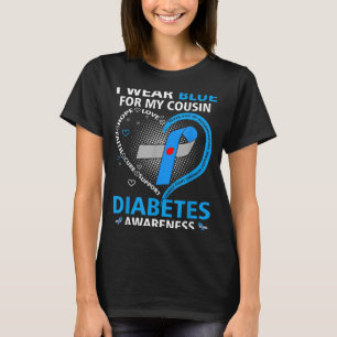 Trage Blau für Cousin Hoffnung Liebe Diabetes-Bewu T-Shirt
