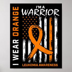 Trage Orange Ich Bin Ein Leukämie-Bewusstseins-Kri Poster