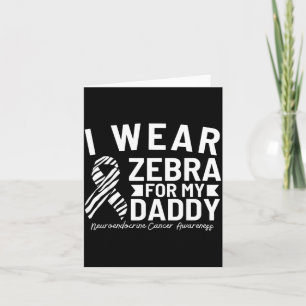 Trage Zebra Für Papa Neuroendokrinen Krebs Karte