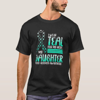 Tragen Aquamarin für Daughter Food Allergy Awarene T-Shirt