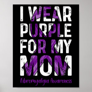 Tragen Lila für meine Mama - Fibromyalgie Bewussts Poster