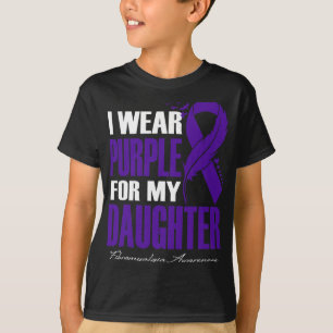 Tragen Lila für meine Tochter Fibromyalgie Bewusst T-Shirt