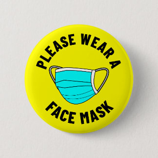Tragen Sie bitte eine Erinnerung mit Gesichtsmaske Button