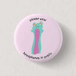 Tragen Sie bitte in der Öffentlichkeit Kopfhörer Button