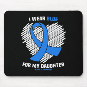 Tragen Sie Blau für meine Tochter Alopezie Bewusst Mousepad