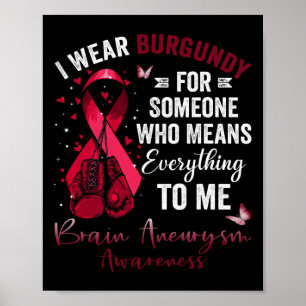 Tragen Sie Burgundy für ein Gehirnaneurysma-Bewuss Poster
