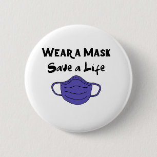Tragen Sie eine Maske und Rettete ein Leben Button